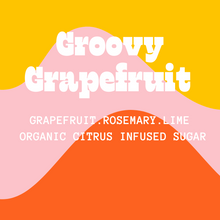 Load image into Gallery viewer, Groovy Grapefruit
